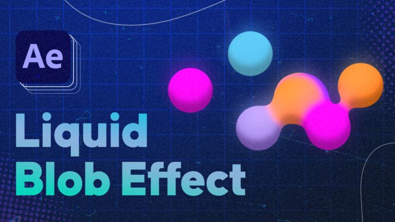 Liquid Blob Animation in After Effects