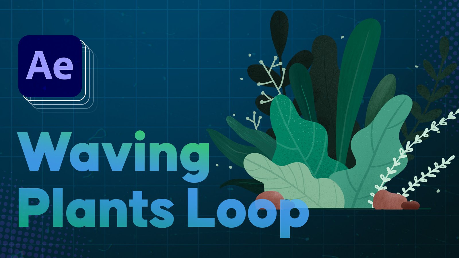 Animate Waving Plant Loop in After Effects