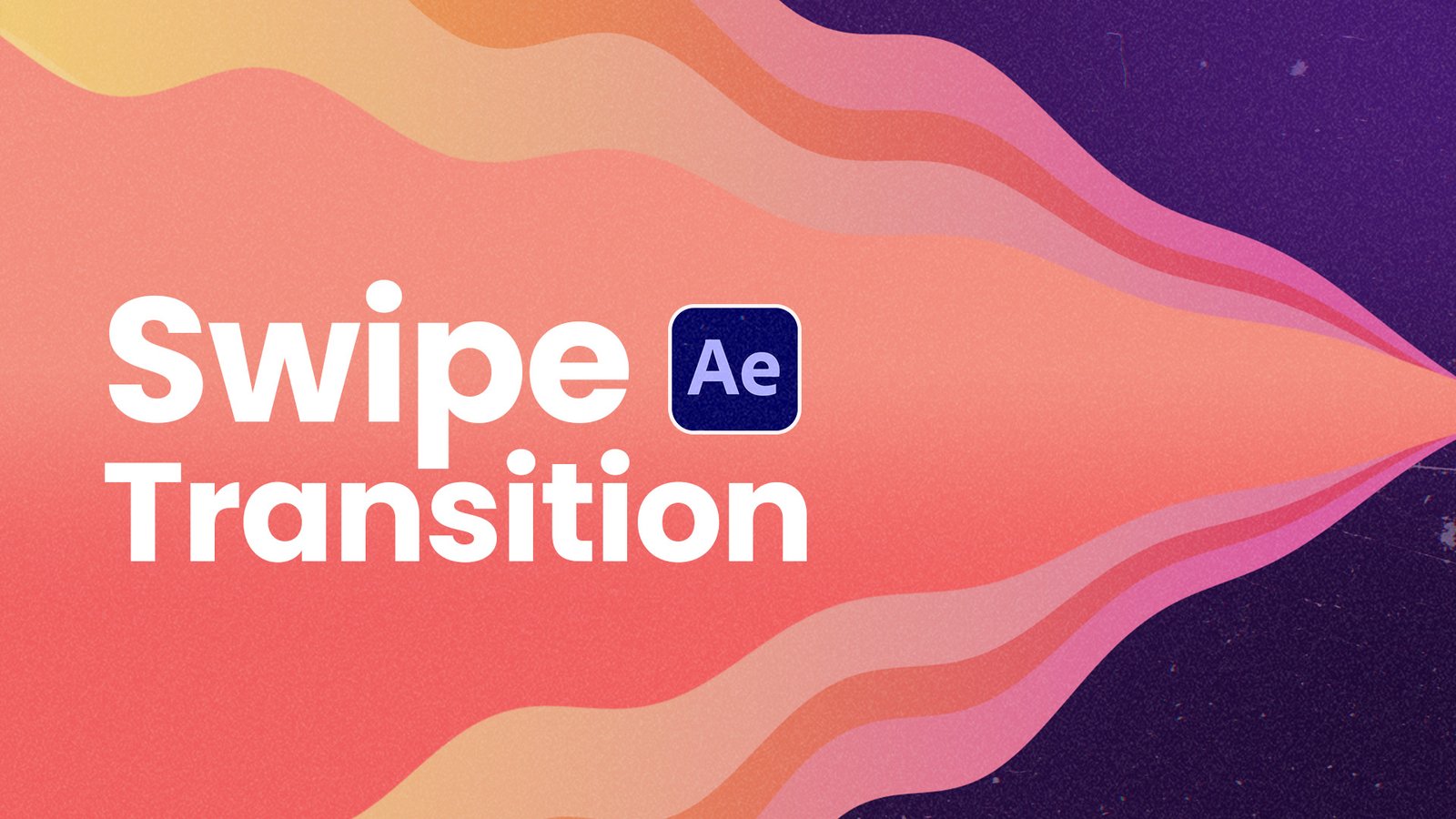 Swipe Transition in After Effects